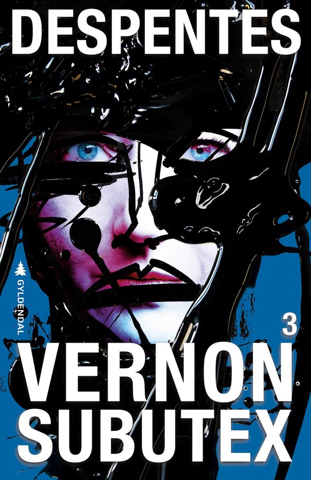 "Vernon Subutex - 3" av Virginie Despentes