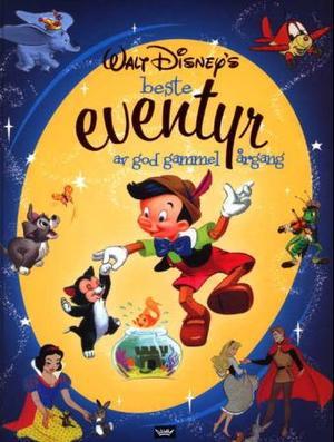 "Walt Disney's beste eventyr av god gammel årgang" av Disney
