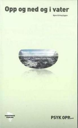 "Opp og ned og i vater" av Bjørn Erling Eggen