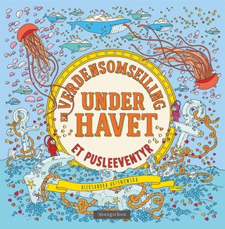 "En verdensomseiling under havet et pusleeventyr" av Aleksandra Artymowska