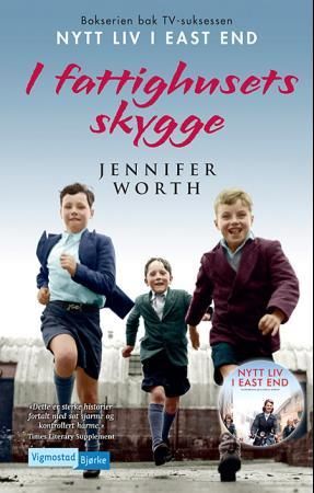 Nytt liv i East End - i fattighusets skygge