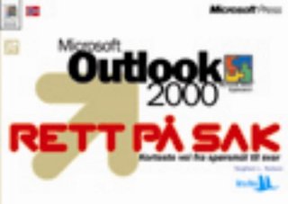 Microsoft Outlook 2000 - rett på sak