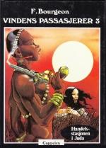 "Vindens passasjerer 3 - handelsstasjonen i Juda" av François Bourgeon