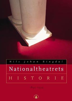 "Nationaltheatrets historie - 1899-1999" av Nils Johan Ringdal