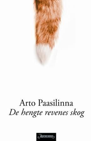 "De hengte revenes skog" av Arto Paasilinna