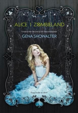 Alice i Zombieland - historien om eventyrlandet