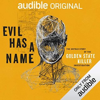 "Evil Has a Name - The Untold Story of the Golden State Killer Investigation" av Paul Holes