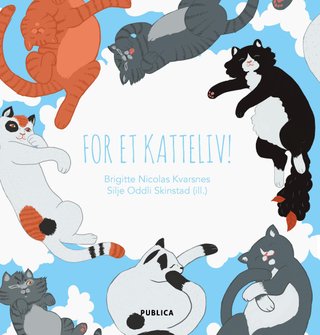 "For et katteliv!" av Brigitte Nicolas Kvarsnes