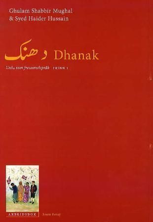 Dhanak - urdu som fremmedspråk, trinn 1 : arbeidsbok
