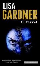 "Say goodbye" av Lisa Gardner