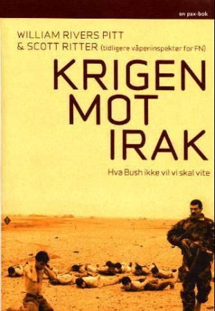 Krigen mot Irak - hva Bush ikke vil vi skal vite