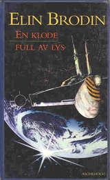"En klode full av lys" av Elin Brodin