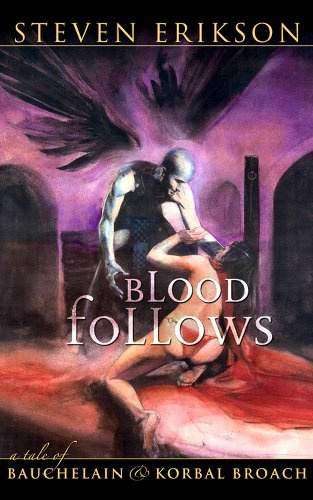 "Blood Follows A Tale of Bauchelain and Korbal Broach" av Steven Erikson