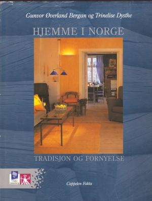 Hjemme i Norge - tradisjon og fornyelse