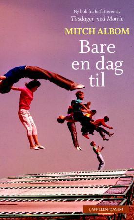 "Bare en dag til" av Mitch Albom