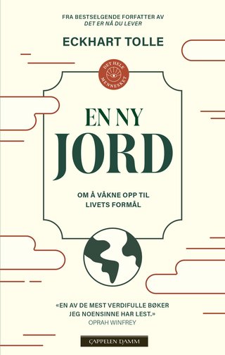 En ny jord - våkn opp til livets formål