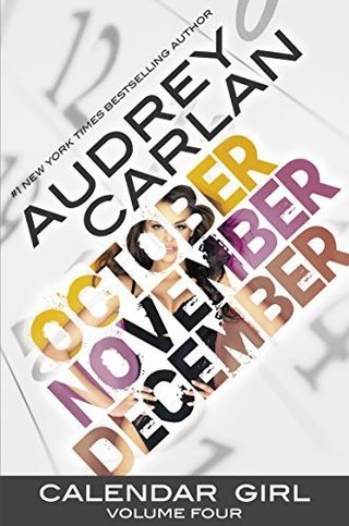 Calendar Girl - Volume Four by Audrey Carlan (2016-02-12)