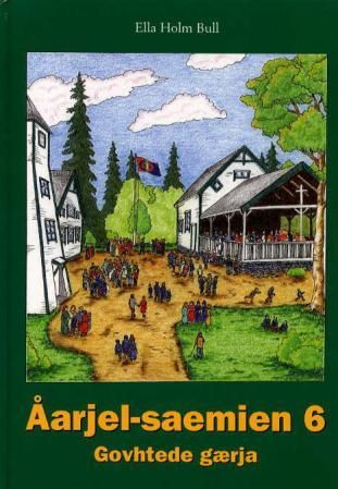 "Åarjel-saemien 6 - govhtede gærja" av Ella Holm Bull