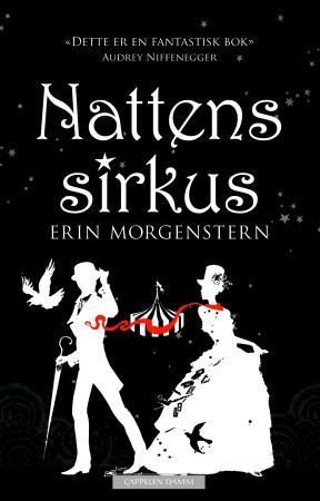 "Nattens sirkus" av Erin Morgenstern