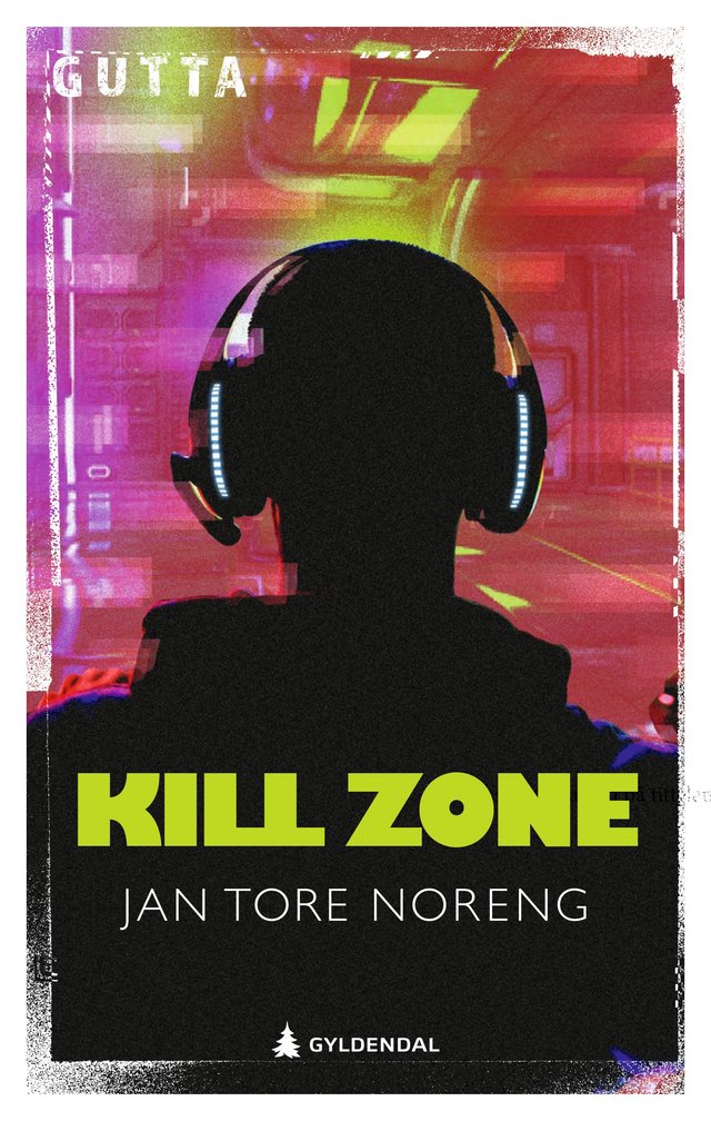 "Kill zone - ungdomsroman" av Jan Tore Noreng