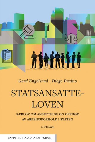 Statsansatteloven - særlov om ansettelse og opphør av arbeidsforhold i staten