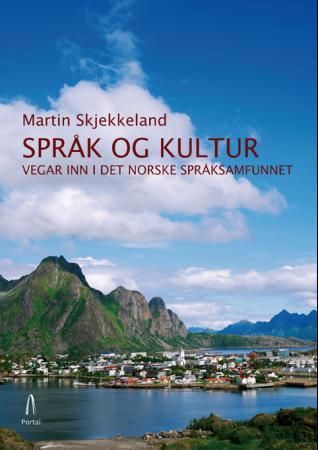 Språk og kultur - vegar inn i det norske språksamfunnet