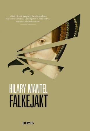 "Falkejakt" av Hilary Mantel