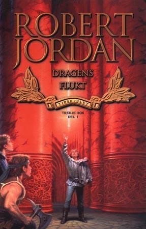 "Dragens flukt - tidshjulet tredje bok del I" av Robert Jordan