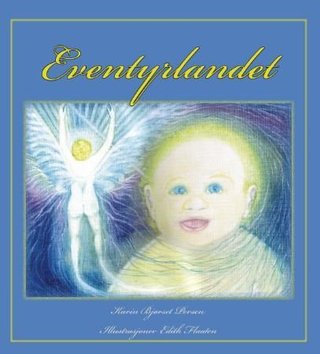 "Eventyrlandet" av Karin Bjørset Persen