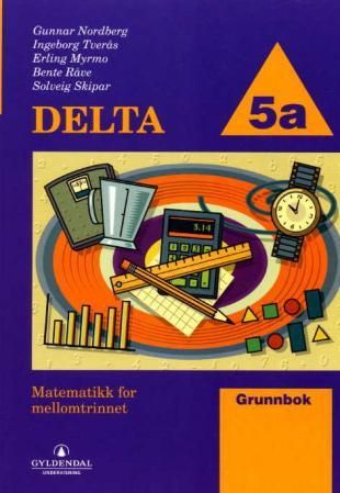 Delta 5A - grunnbok : matematikk for mellomtrinnet