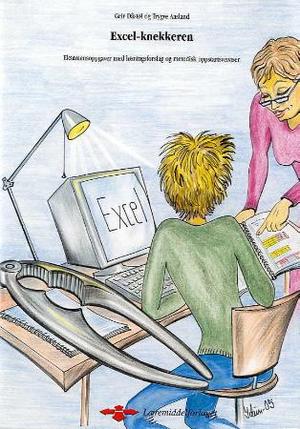 "Excel-knekkeren - eksamensoppgaver med løsningsforslag og metodisk oppstartsveiviser" av Geir Dåstøl