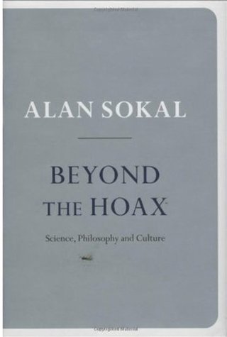 "Beyond the Hoax - Science, Philosophy and Culture" av Alan Sokal