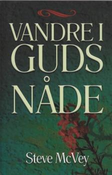 "Vandre i Guds nåde" av Steve McVey