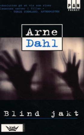 "Blind jakt" av Arne Dahl