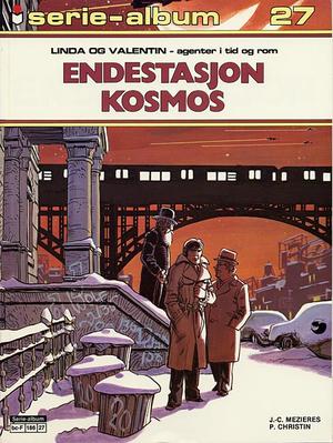 "Endestasjon Kosmos - Linda og valentin - agenter i tid og rom" av J C Mezieres