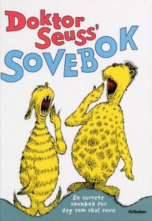 "Doktor Seuss' sovebok - en surrete søvnbok for deg som skal sove" av Dr. Seuss