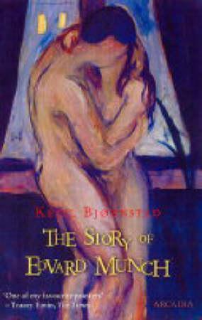 "The story of Edvard Munch" av Ketil Bjørnstad