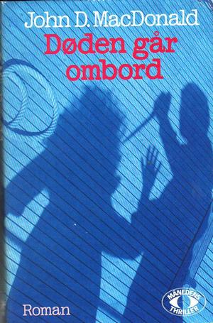 "Døden går ombord" av John Dann MacDonald