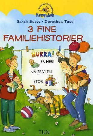 3 fine familiehistorier