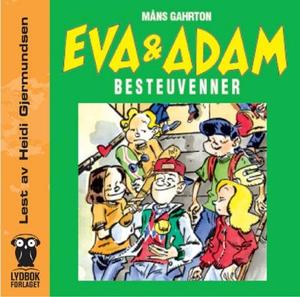 "Eva og Adam - besteuvenner" av Måns Gahrton