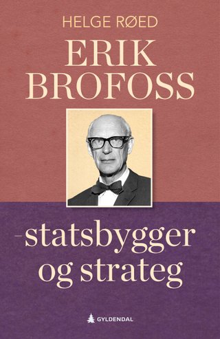 "Erik Brofoss" av Helge Røed