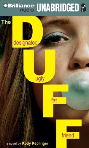 "The DUFF Designated Ugly Fat Friend Library edition by Keplinger, Kody published by Brilliance Audio on CD Unabridged Lib Ed Audio CD" av --N/A--