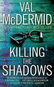 "Killing the Shadows" av Val McDermid