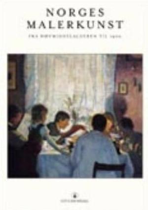 "Norges malerkunst 1-2 - fra høymiddelalderen til 1900 : vårt eget århundre" av Knut Berg