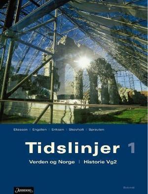"Tidslinjer 1 - verden og Norge : historie vg2" av Jørgen Eliassen
