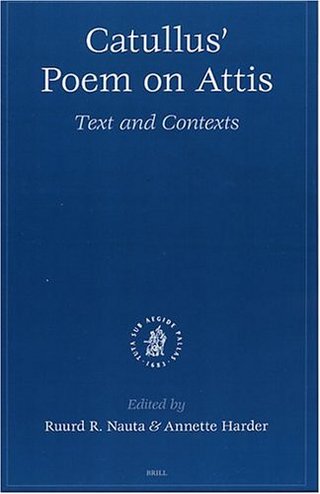 Catullus' Poem on Attis - Text and Contexts