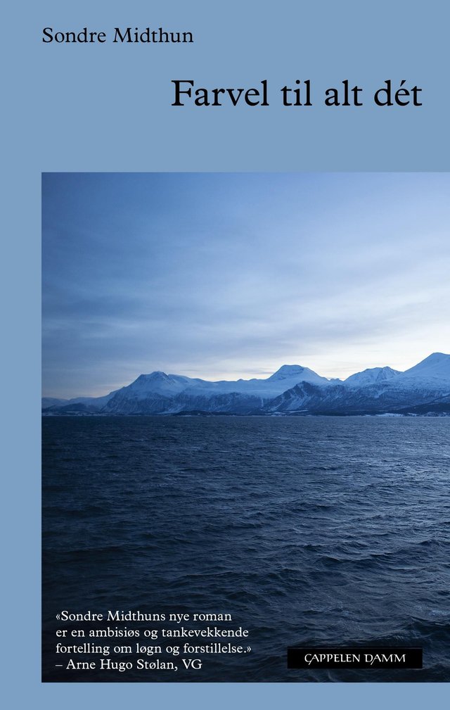 "Farvel til alt dét" av Sondre Midthun