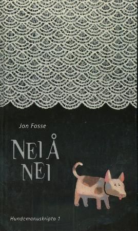 Nei å nei - hundemanuskripta 1