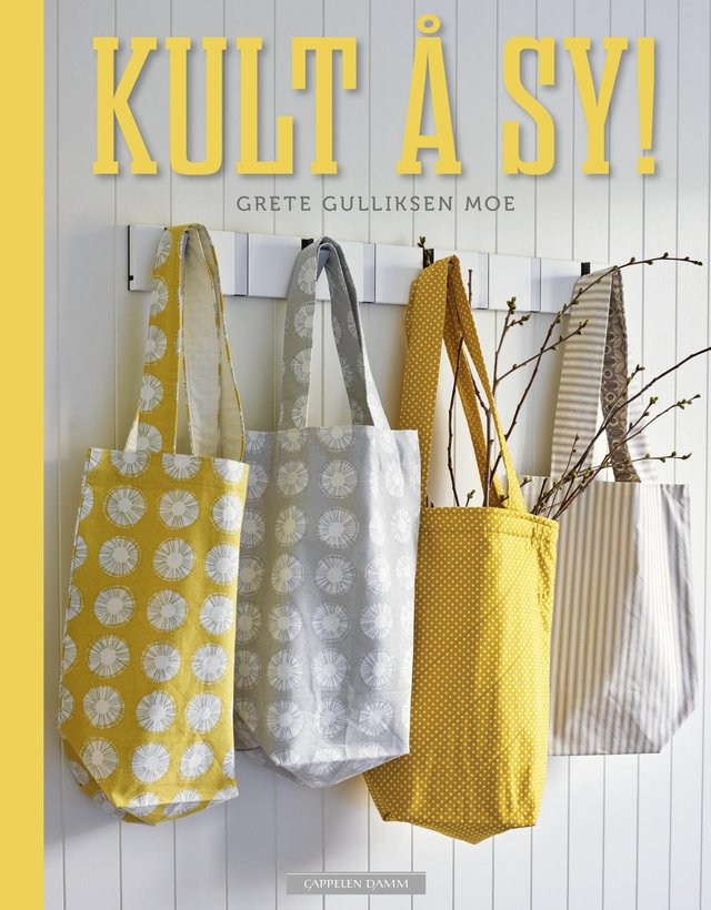 "Kult å sy!" av Grete Gulliksen Moe