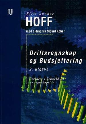 "Driftsregnskap og budsjettering" av Kjell Gunnar Hoff